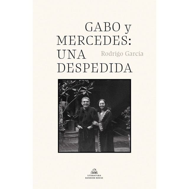 Gabo y Mercedes: una despedida (Tapa dura)