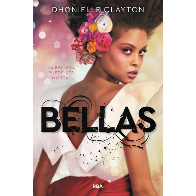Bellas (Bellas 1): La belleza puede ser mortal (Tapa blanda)