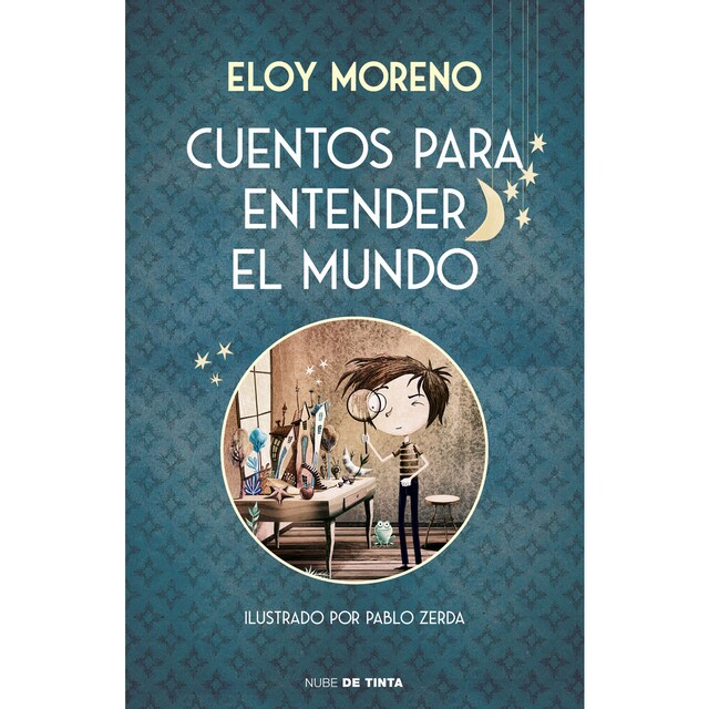 Cuentos para entender el mundo (edición ilustrada con contenido extra) (Tapa dura)