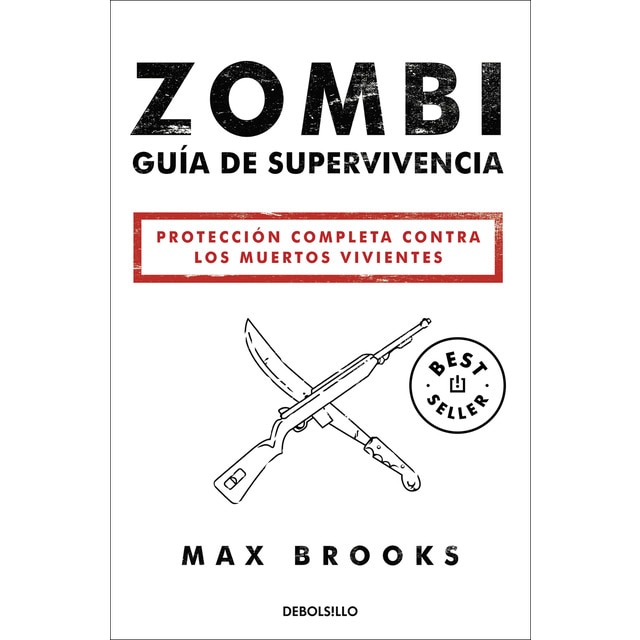 Zombi: Guía de supervivencia: Protección completa contra los muertos vivientes (Bolsillo) (Tapa blanda)