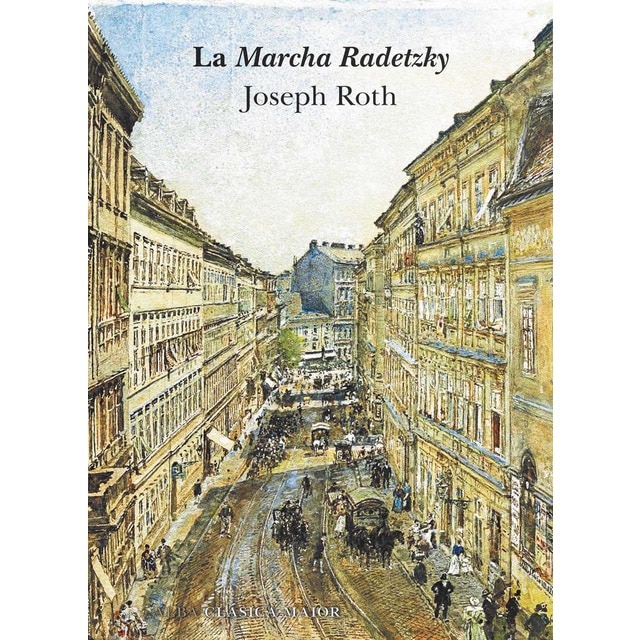 La marcha Radetzky (bolsillo) (Tapa blanda)