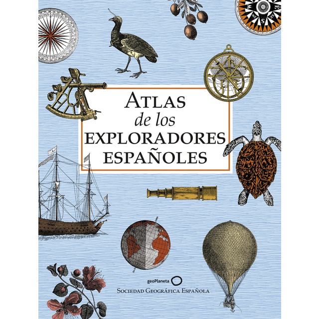 Atlas de los exploradores españoles (edición reducida) (Tapa blanda)