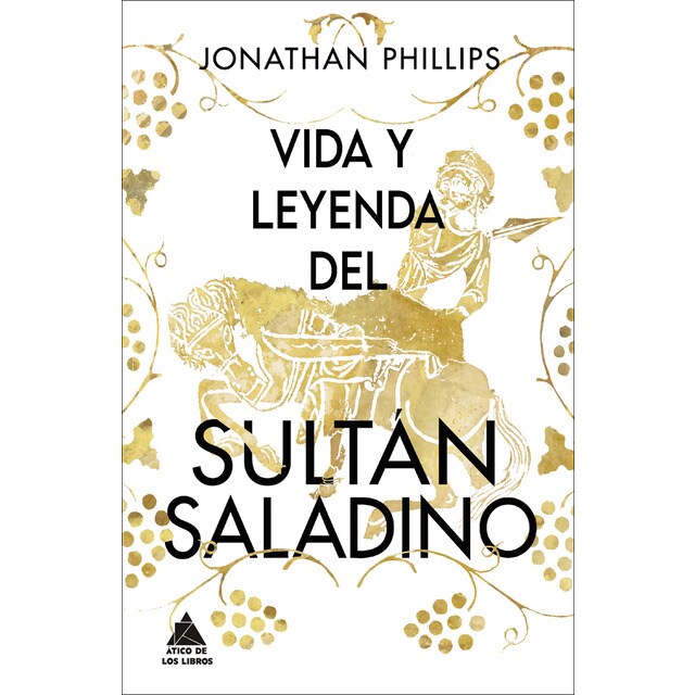 Vida y leyenda del sultán Saladino (Tapa dura)