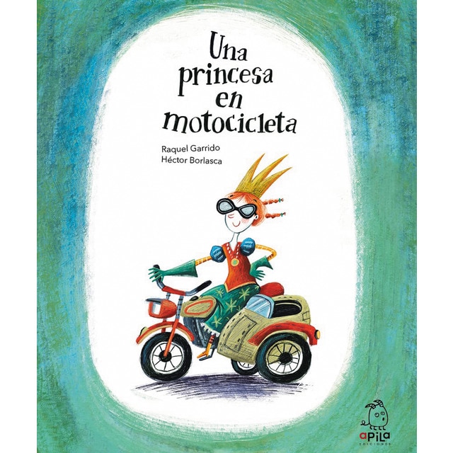 Una princesa en motocicleta (Tapa dura)