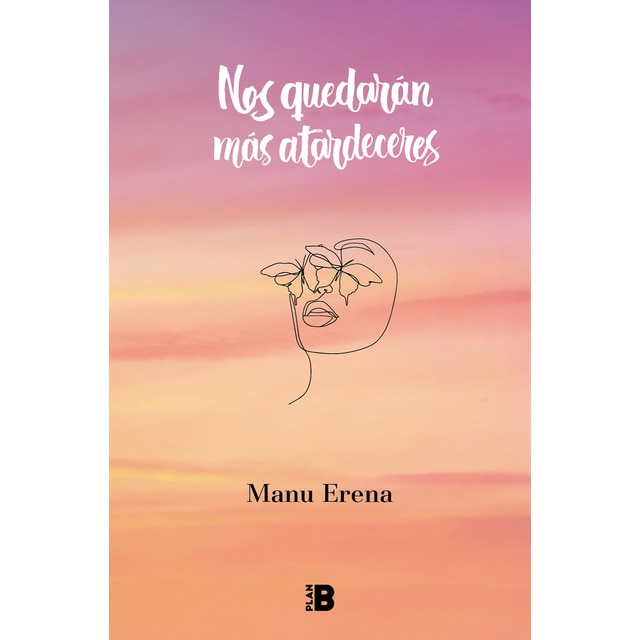 Nos quedarán más atardeceres (Tapa dura)