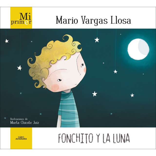 Mi primer Mario Vargas Llosa. Fonchito y la luna (Tapa dura)