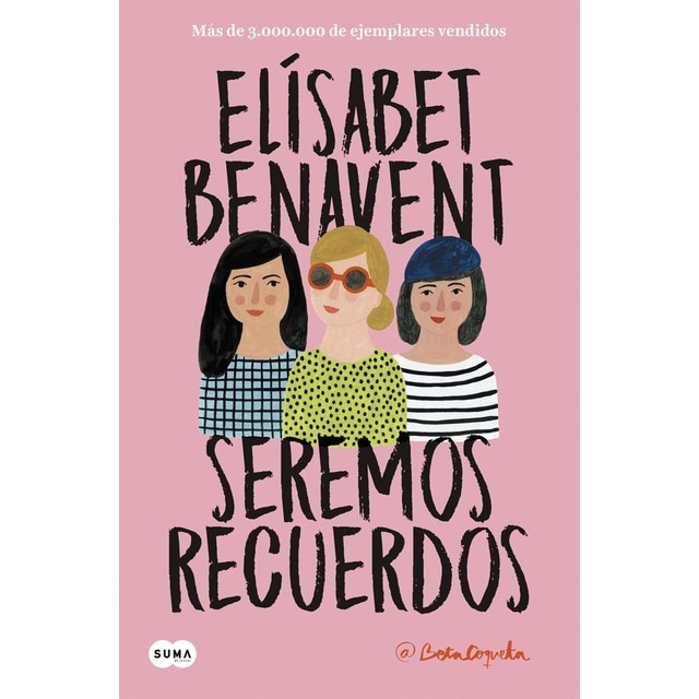Seremos recuerdos (Canciones y recuerdos 2)