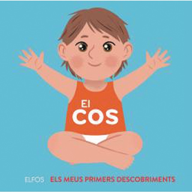 Primers descobriments. El cos (Tapa dura)