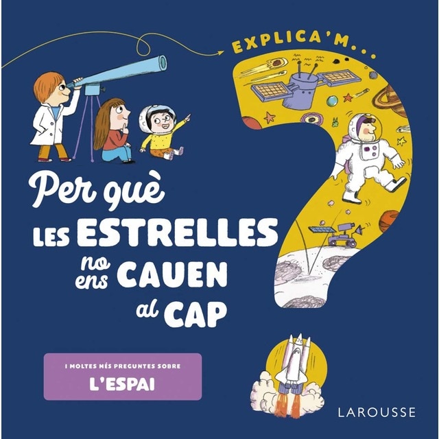 Per què les estrelles no ens cauen al cap? (Tapa dura)