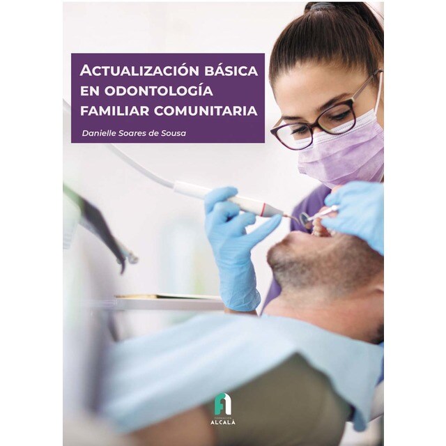 Actualización basica en odontologia familiar y comunitaria (Tapa blanda)