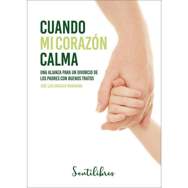 Cuando mi corazón calma: Separación de padres (Tapa blanda)