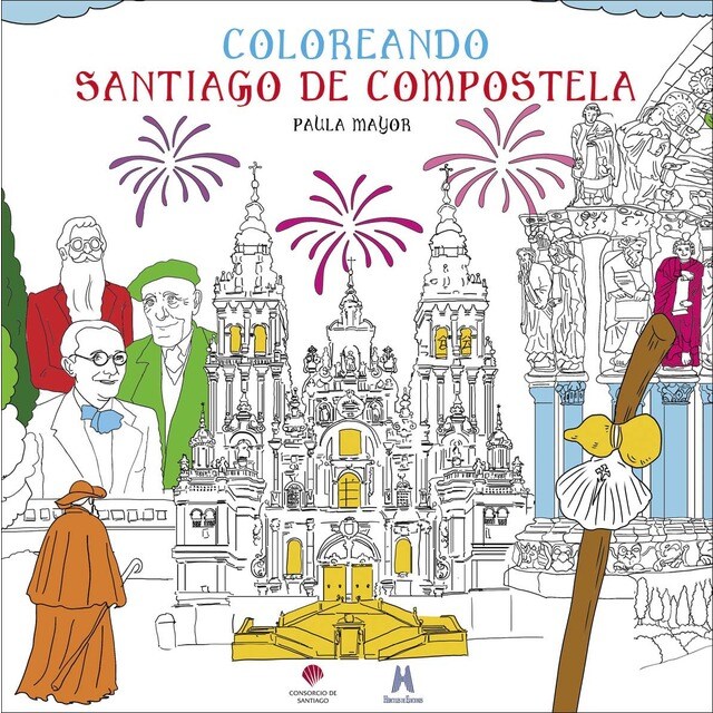 Coloreando Santiago de Compostela (Tapa blanda con solapas)