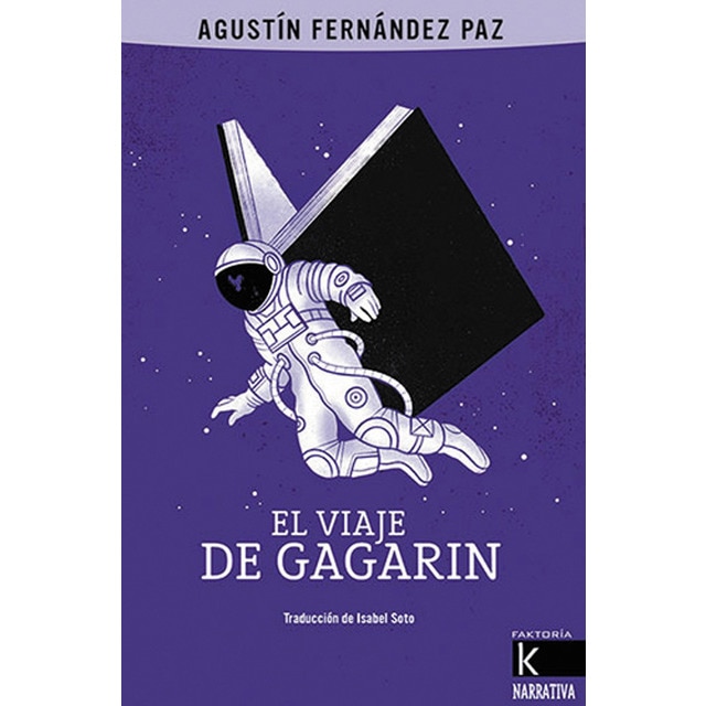 El viaje de Gagarin (Tapa blanda con solapas)