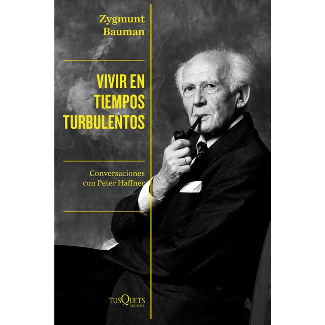 Vivir en tiempos turbulentos: Conversaciones con Peter Haffner (Tapa blanda con solapas)