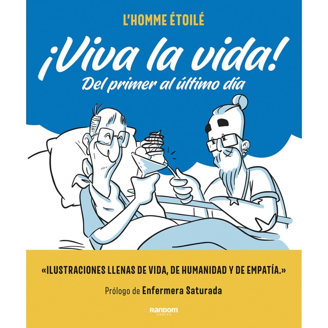 ¡Viva la vida!: Del primer al último día (Tapa blanda)