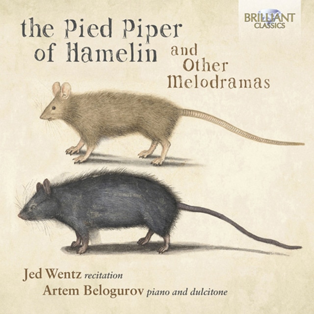 The Pied Piper of Hamelin and other Melodramas (CD).