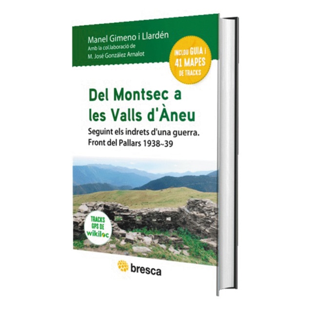 Imagem 0 de Del Montsec a les Valls d'Àneu: seguint els indrets d'una guerra (Capa dura)