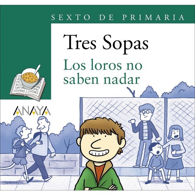 Blíster 'Los loros no saben nadar' 6º de Primaria