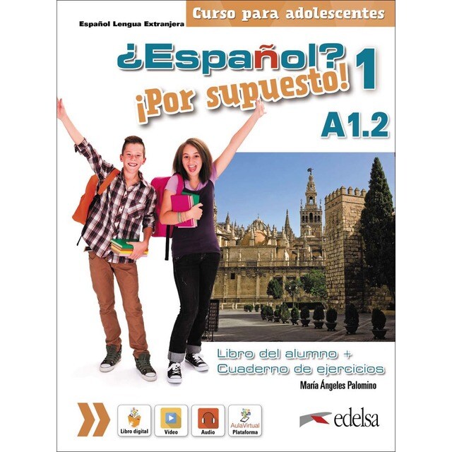 ¿Español? ¡Por supuesto! 1 A1.2. Libro del alumno + ejercicios (Tapa blanda)
