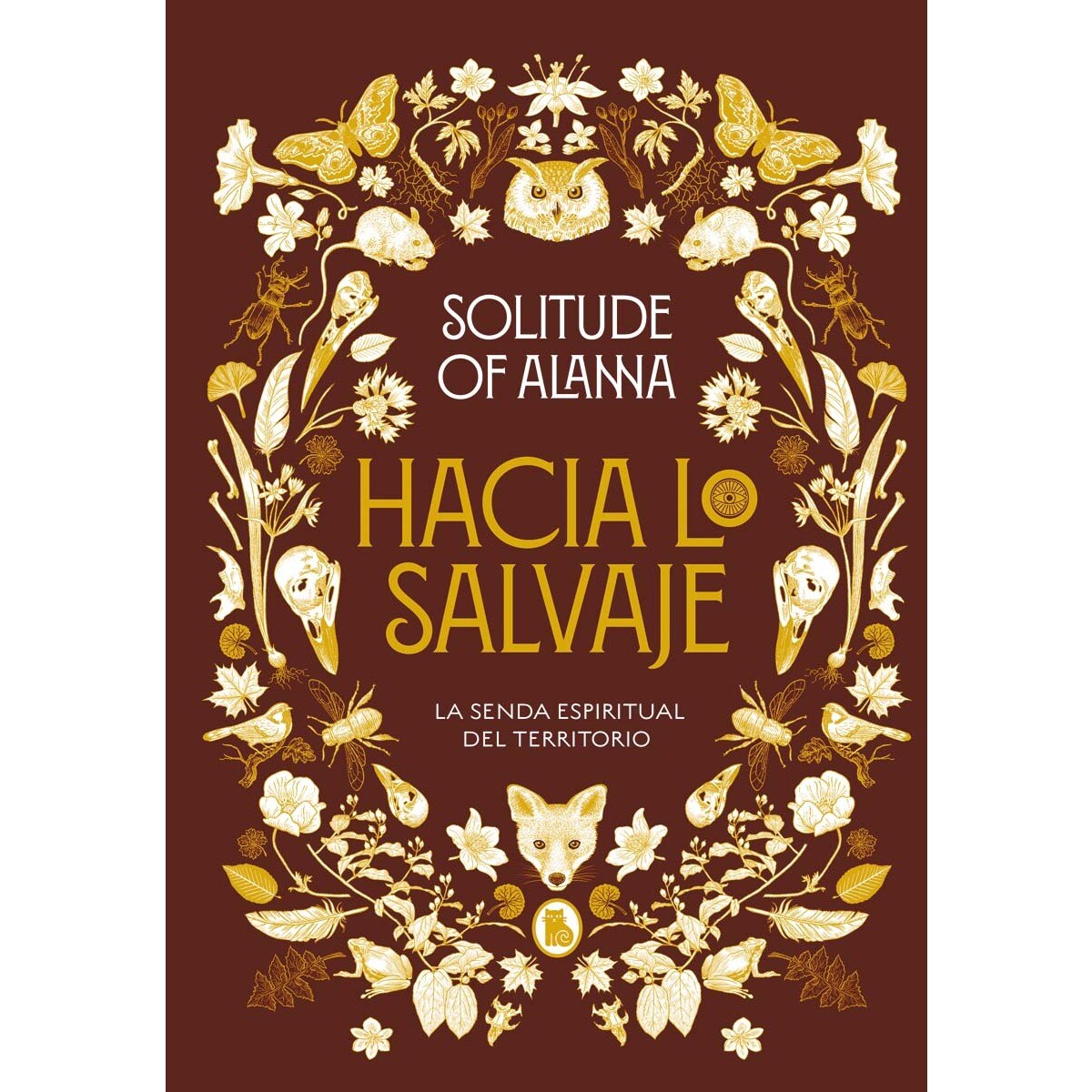 Imagem 0 de Hacia lo salvaje: La senda espiritual del territorio(Tapa dura)