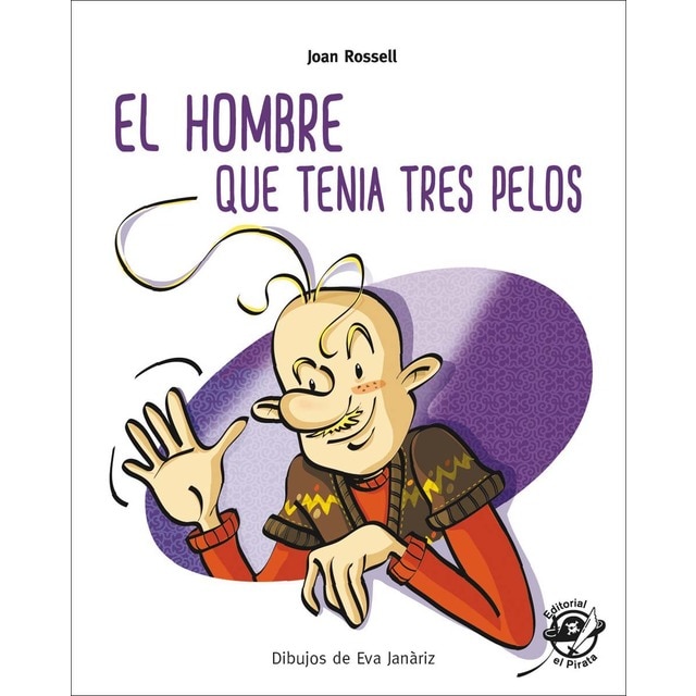 El hombre que tenía tres pelos: