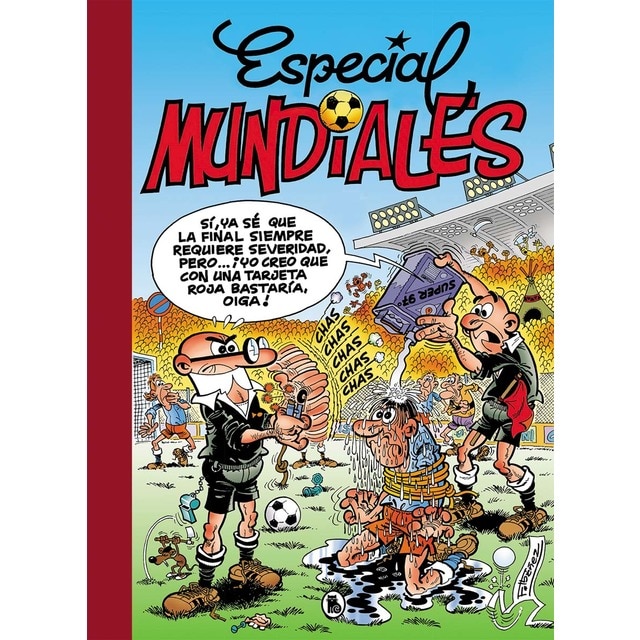 Especial Mundiales: Mundial 78 | Mundial 82 | El balón catastrófico | Mundial 82-Bis | Mundial 94 (Súper Humor Mortadelo 9): Undial 8 (Tapa dura)