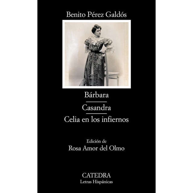 Bárbara; Casandra; Celia en los infiernos (Tapa blanda)
