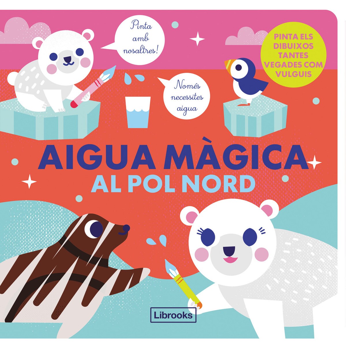 Imagem 0 de Aigua màgica al pol Nord (Capa dura)