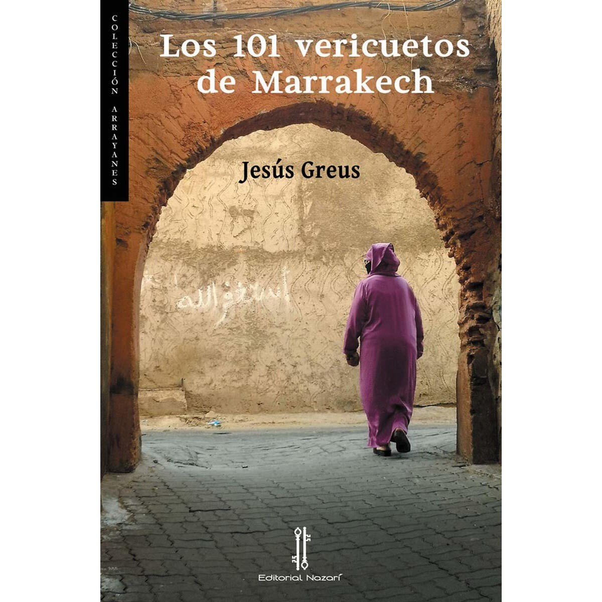 Imagem 0 de Los 101 vericuetos de marrakech(Tapa blanda con solapas)
