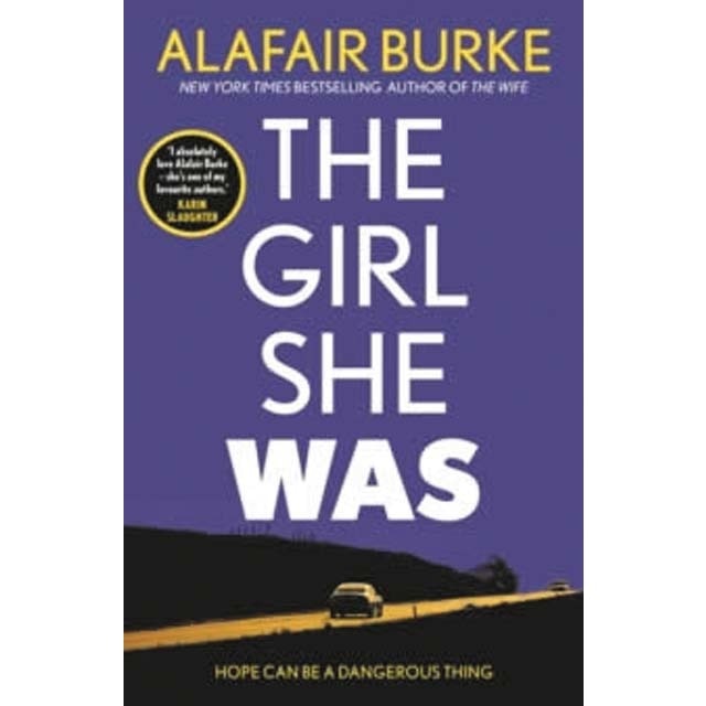 The girl she was
