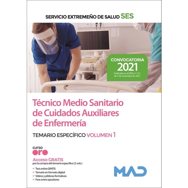 Técnico medio sanitario de cuidados auxiliares de enfermería del servicio extremeño de salud (ses). Temario específico volume