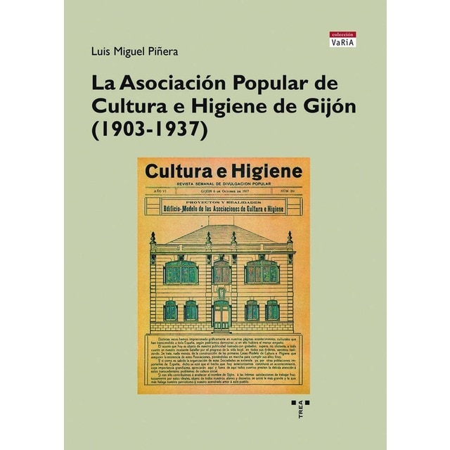 La asociación popular de cultura e higiene de gijón