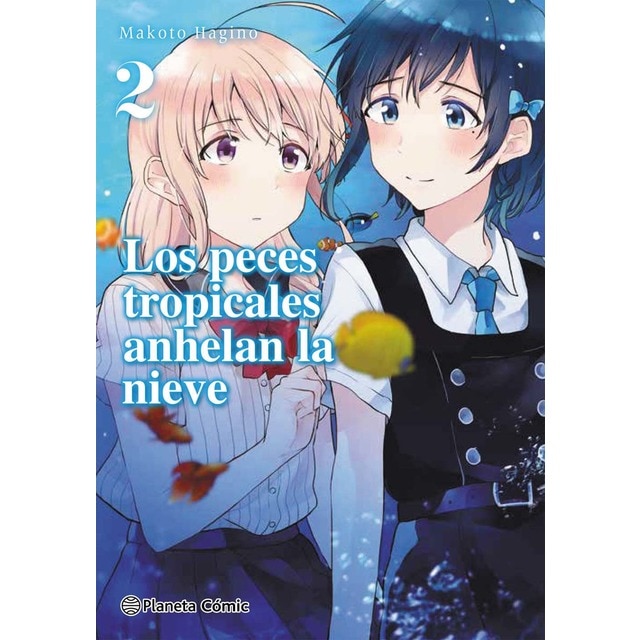 Los peces tropicales anhelan la nieve nº 02/09 (Tapa blanda con sobrecubierta)