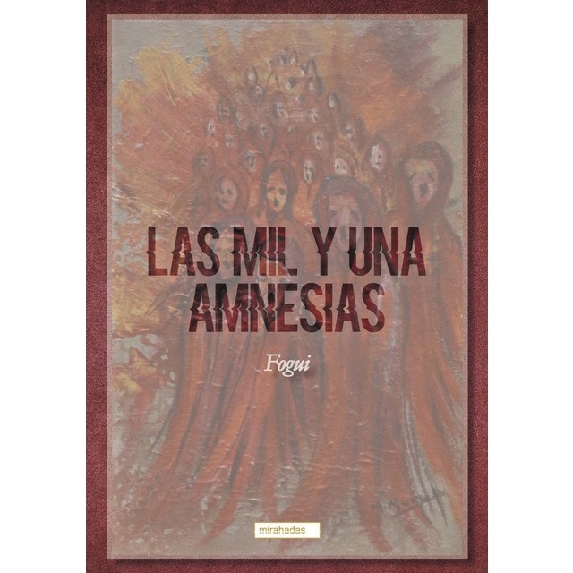 Las mil y una amnesias (Tapa blanda)