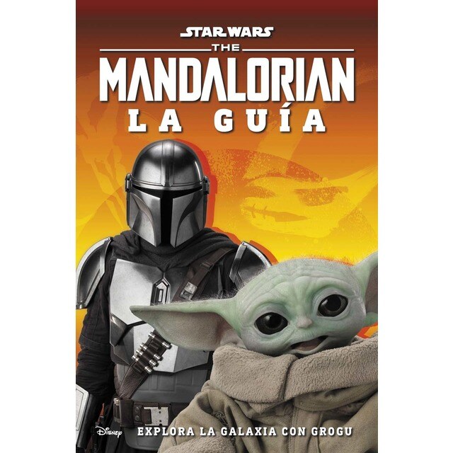 Star Wars. The Mandalorian. La Guía: Explora la galaxia con Grogu (Tapa dura)