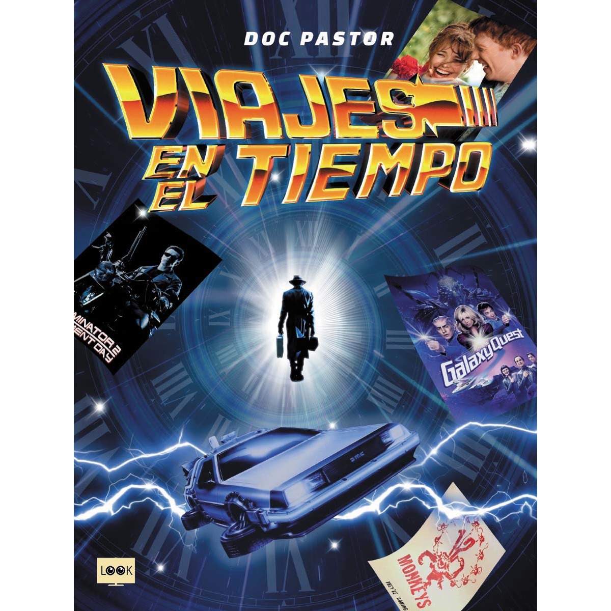 Imagem 0 de Viajes en el tiempo: Un viaje al pasado y al futuro a través de las mejores películas de siempre(Tapa blanda)