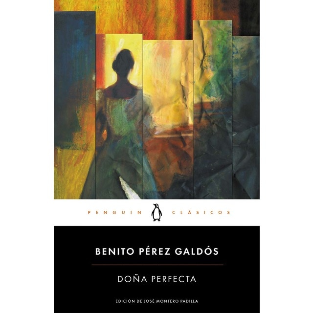 Doña Perfecta: edición de un catedrático de la Universidad Complutense de Madrid (Tapa blanda)