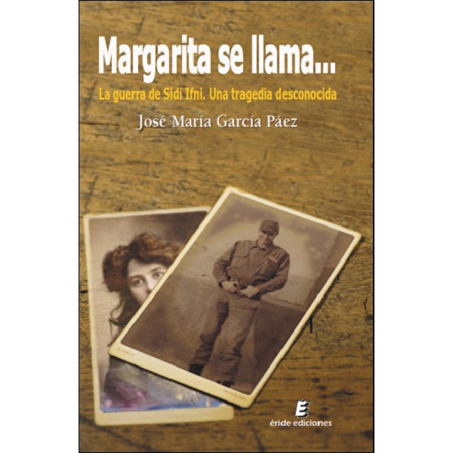 Imagem 0 de Margarita se llama?: La guerra de sidi ifni. Una tragedia desconocida