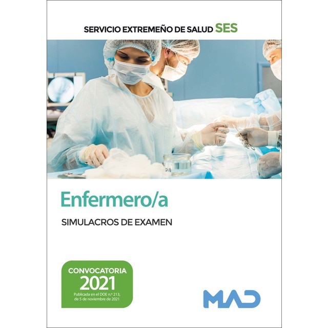 Enfermero/a del servicio extremeño de salud (ses). Simulacros de examen (Tapa blanda)