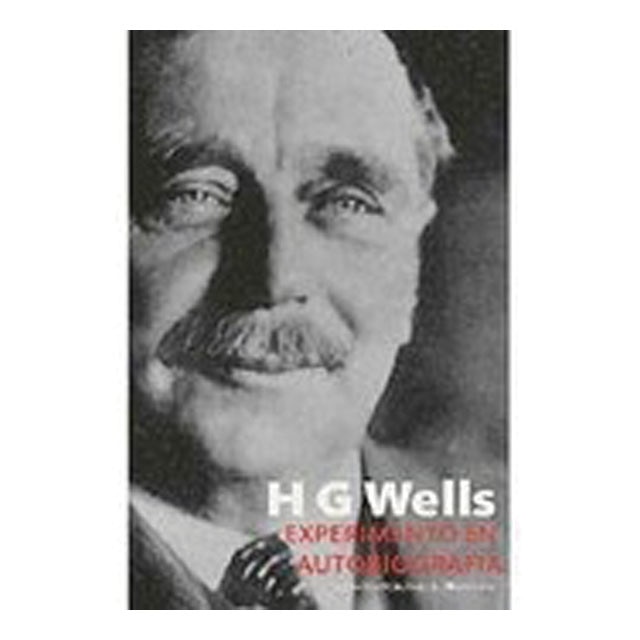 Hg wells. Experimento en autobiografía (Tapa blanda)