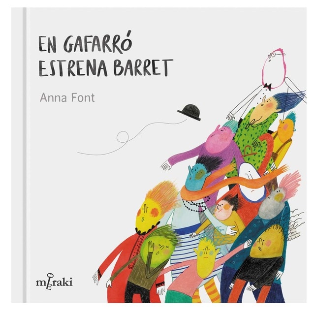 En Gafarró estrena barret (Tapa dura)