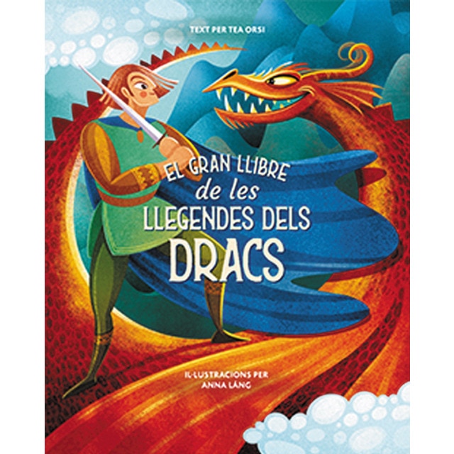 El gran llibre de les llegendes dels dracs (Tapa dura)