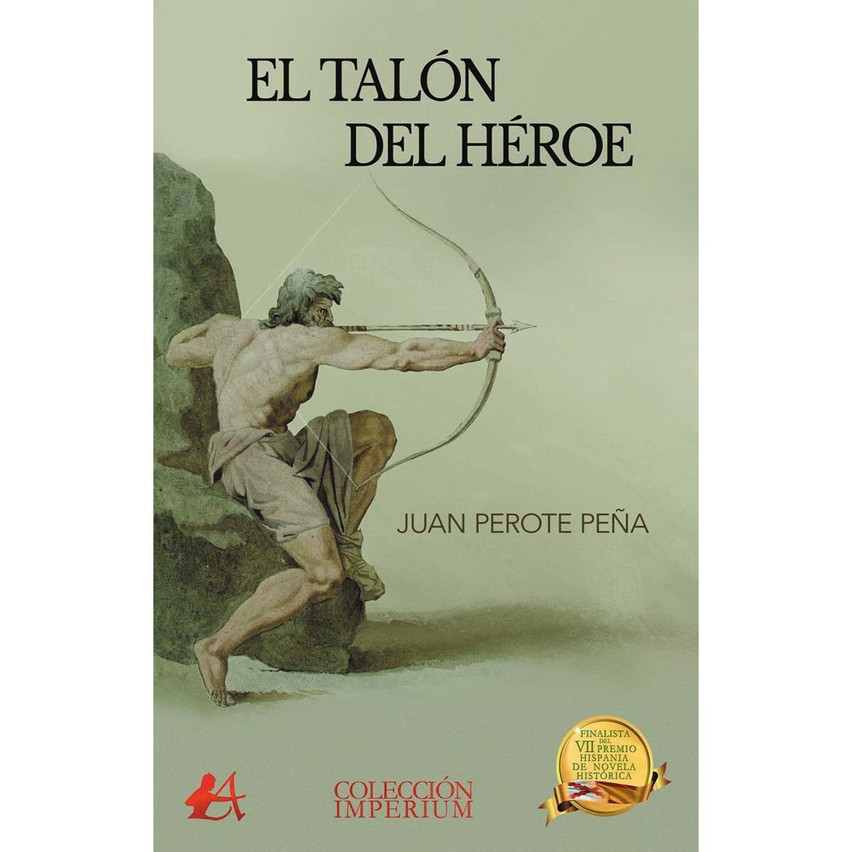 Imagem 0 de El talón del héroe (Capa mole com abas)