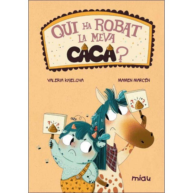 Qui ha rovat la meva caca? (Tapa dura)