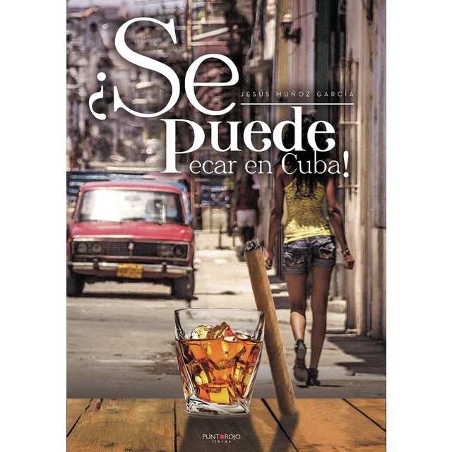 ¿Se puede pecar en Cuba! (Tapa blanda)