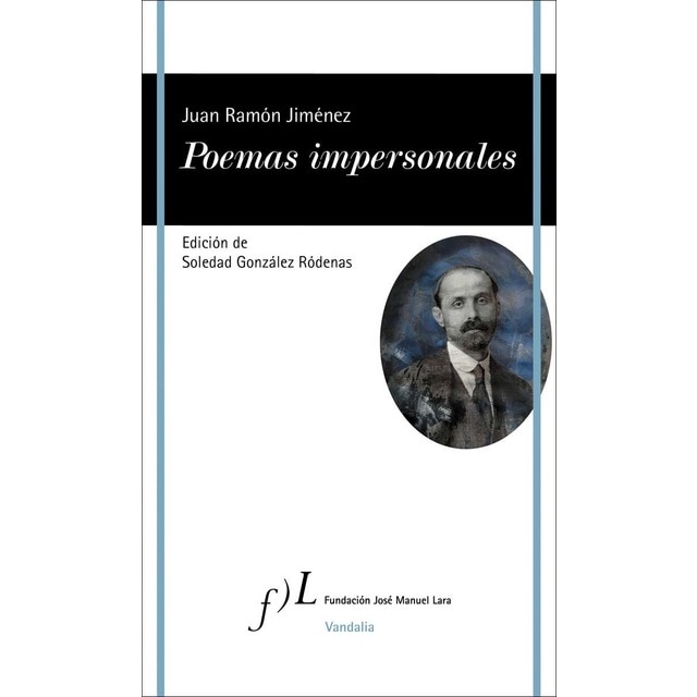 Poemas impersonales: Edición de Soledad González Ródenas (Tapa blanda con solapas)