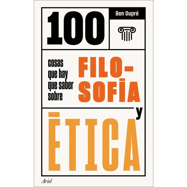 100 cosas que hay que saber sobre filosofía y ética (Tapa blanda con solapas)