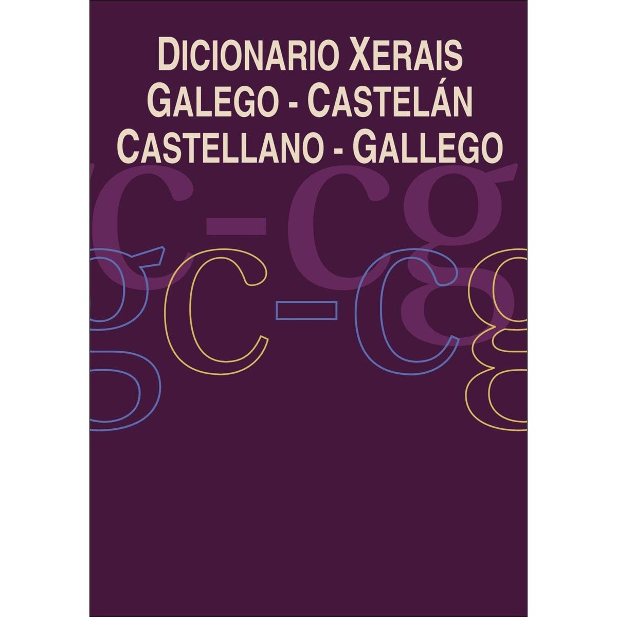 Imagem 0 de Dicionario Xerais Galego-Castelán Castellano-Gallego (Capa dura)