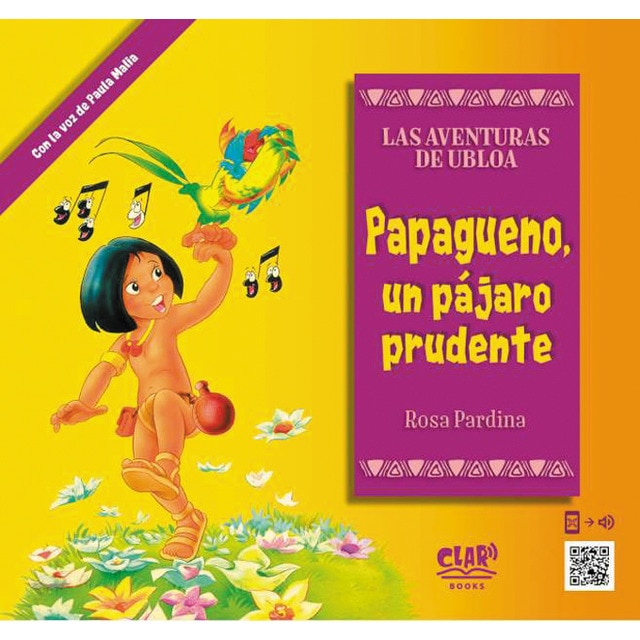 Papagueno, un pájaro prudente: Las Aventuras de Ubloa (Tapa dura)