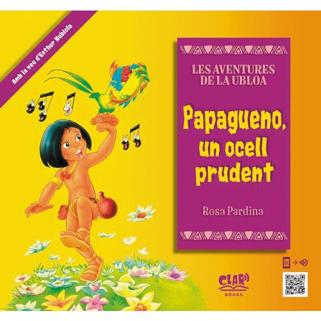 Papagueno, un ocell prudent: Les Aventures de la Ubloa (Tapa dura)